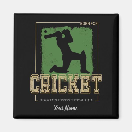 Cricket Batsman Born for Game Player and Coach Magneet (Voorkant)