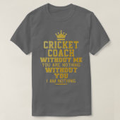 Cricket coach Perfect cadeau voor moeder vader fri T-shirt (Design voorkant)
