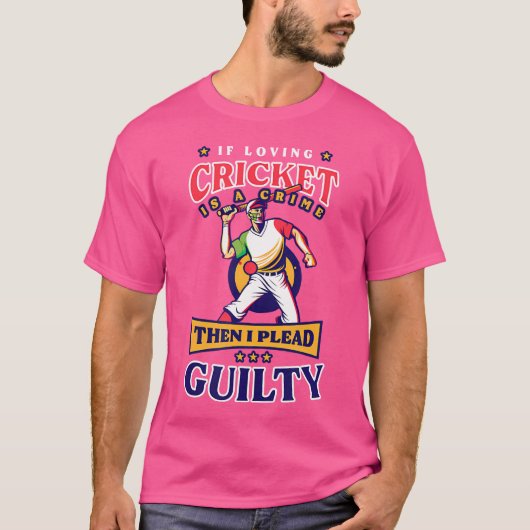 Cricket Crime Guilty-cricketspeler van het liefdad T-shirt (Voorkant)