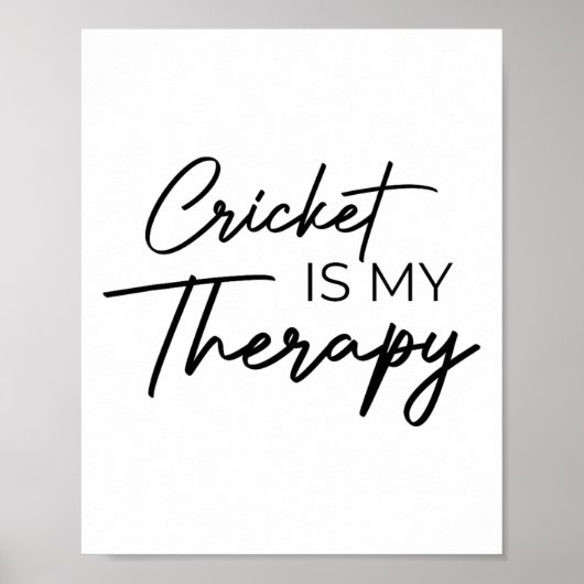 Cricket Is My Therapy  Poster (Voorkant)