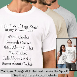 Cricket Lover Player Fan, wat ik in de vrije tijd  T-shirt