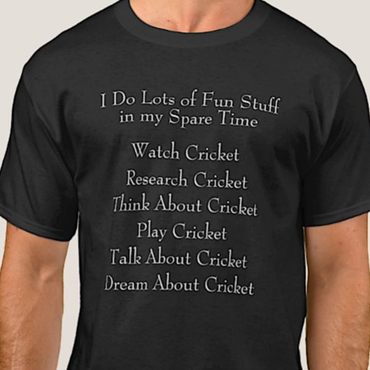 Cricket Lover Player Fan, wat ik in de vrije tijd  T-shirt