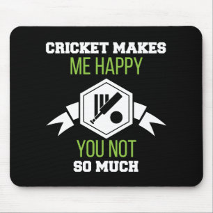 Cricket maakt me blij dat je niet zo veel muismat