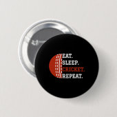 Cricket Player Apparel Eat Sleep Cricket Repeat  Ronde Button 5,7 Cm (Voorkant /achterkant)