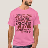 Cricket Player-cadeau T-shirt (Voorkant)