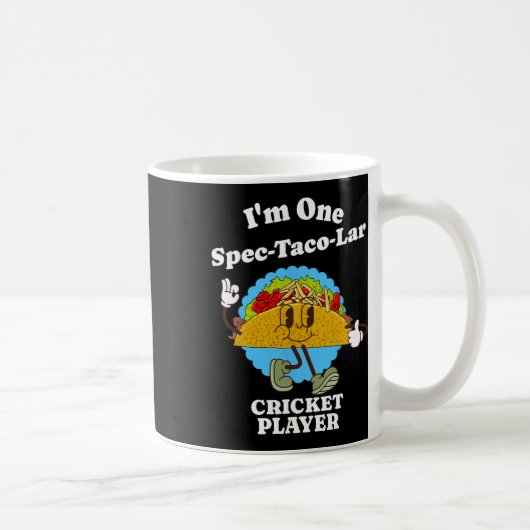 Cricket Player Funny Taco Appreciation Quote Sport Koffiemok (Rechts)