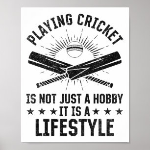 Cricket spelen is niet alleen maar een hobby poster