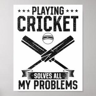 Cricket spelen lost al mijn problemen op - Cricket Poster