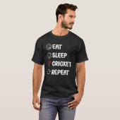 Cricket Speler Eet Slaap Cricket Herhaal outfits T-shirt (Voorkant volledig)