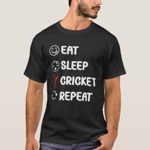 Cricket Speler Eet Slaap Cricket Herhaal outfits T-shirt
