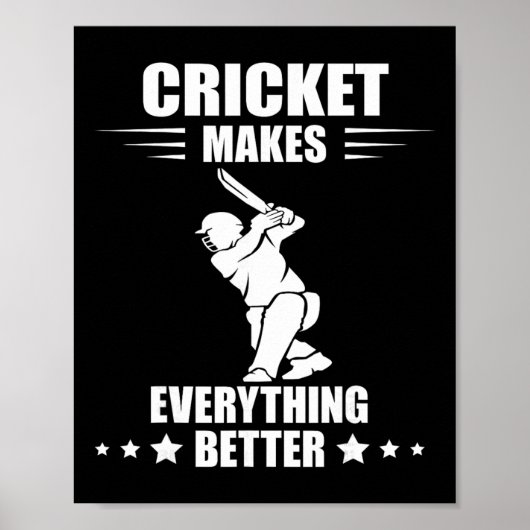 Cricket Team Makes Everything Better Cricket T Cri Poster (Voorkant)