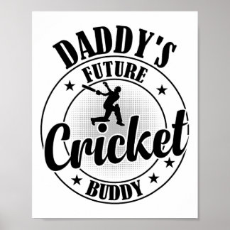 Cricketing Cricket Player - Daddy's Future Cricket Poster