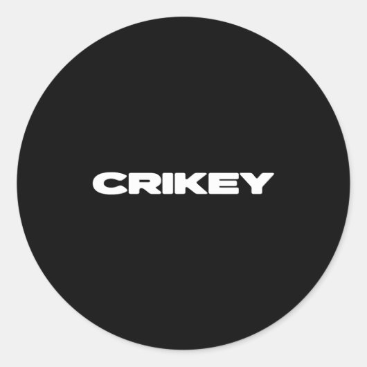 Crikey Australian Phrases Aussie Slang T  Ronde Sticker (Voorkant)