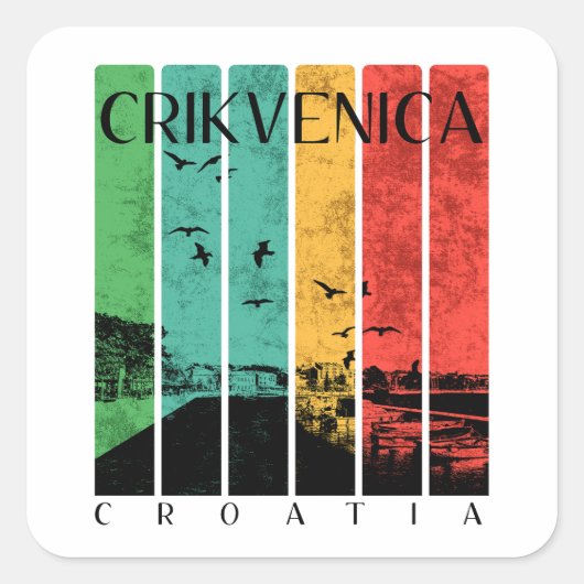 Crikvenica  vierkante sticker (Voorkant)