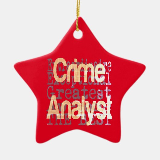 Crime Analyst Extraordinaire Keramisch Ornament (Voorkant)