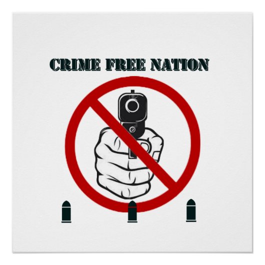 Crime Free Nation - Glossy Poster (Voorkant)