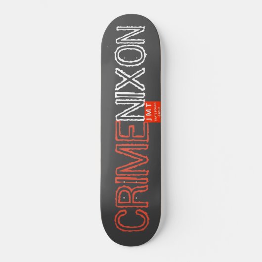 CRIME NIXON Skateboard (Voorkant)