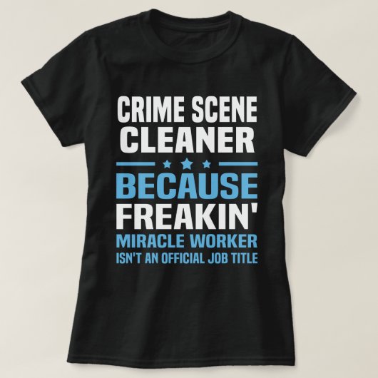Crime Scene Cleaner T-shirt (Design voorkant)