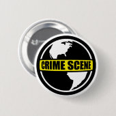Crime Scene Earth Ronde Button 5,7 Cm (Voorkant /achterkant)