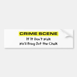 Crime Scene Investigator Bumpersticker