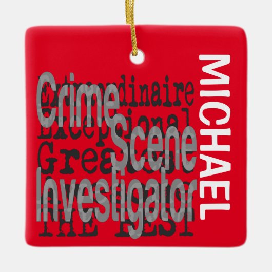 Crime Scene Investigator Extraordinaire CUSTOM Keramisch Ornament (Voorkant)