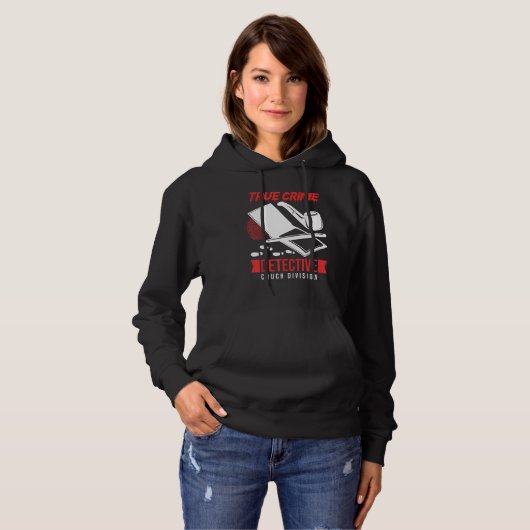Crime Scene Investigator True Crime Detective Couc Hoodie (Voorkant volledig)