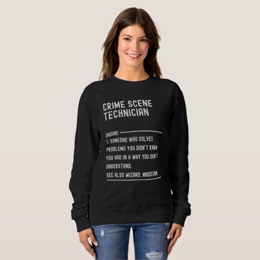 Crime Scene Technician Definition Shirts Funny Job (Voorkant volledig)