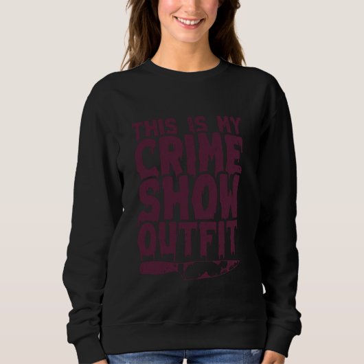 Crime Shows Comfy Kleding - Murder Shows & True CR Trui (Voorkant)