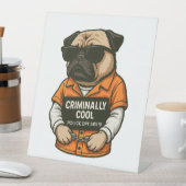 Crimineel Cool Pug - Grappig Mugshot Dog Design Reclamebord Met Voetstuk (Insitu)