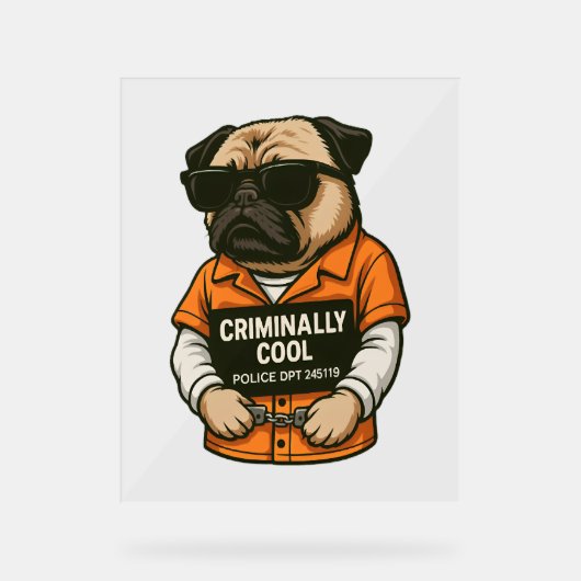 Crimineel Coole Pug – Grappig Mugshot Hond Design Acryl Bord (Voorkant)