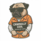 Crimineel Coole Pug � Grappig Mugshot Hond Design Sticker (Voorkant)
