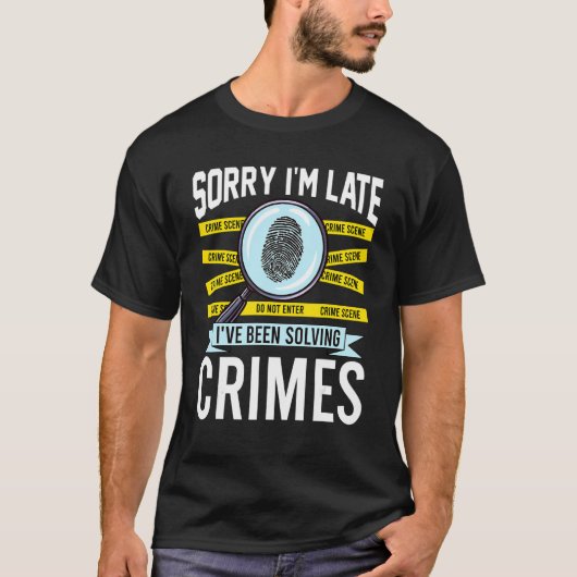 Criminologist Criminology True Crime Fan T-shirt (Voorkant)