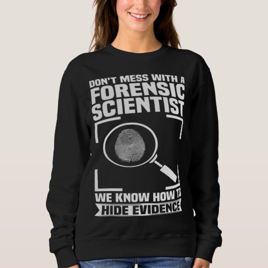Criminology Forensic Scientist Coroner & Forensic Trui (Voorkant)