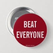 Crimson BEAT EVERYONE-toets Ronde Button 7,6 Cm (Voorkant /achterkant)