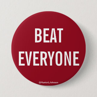 Crimson BEAT EVERYONE-toets Ronde Button 7,6 Cm