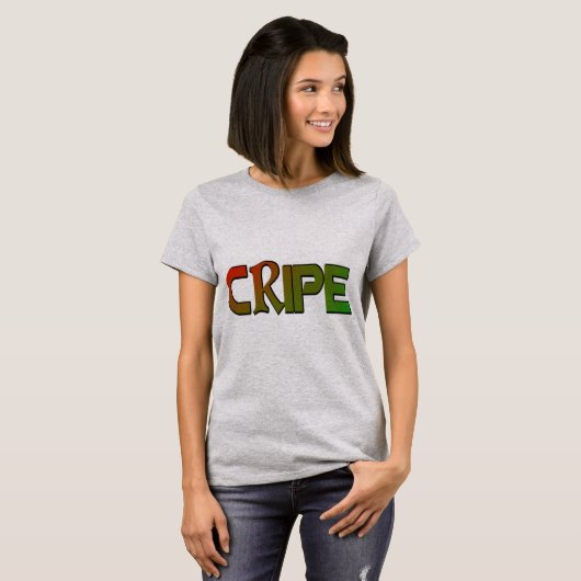 Cripe T-Shirt (Voorkant volledig)