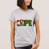 Cripe T-Shirt (Voorkant)