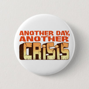 CRISIS RONDE BUTTON 5,7 CM