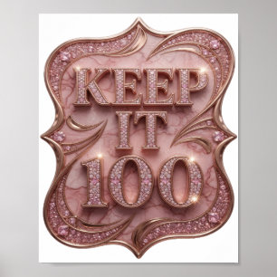Crisp Gold KEEP IT 100 Aangepast ontwerp Poster