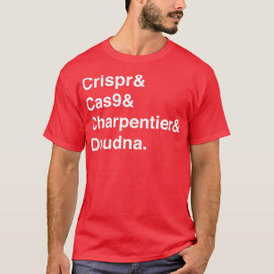 Crispr Cas9 Charpentier Doudna Nobelprijs T-shirt