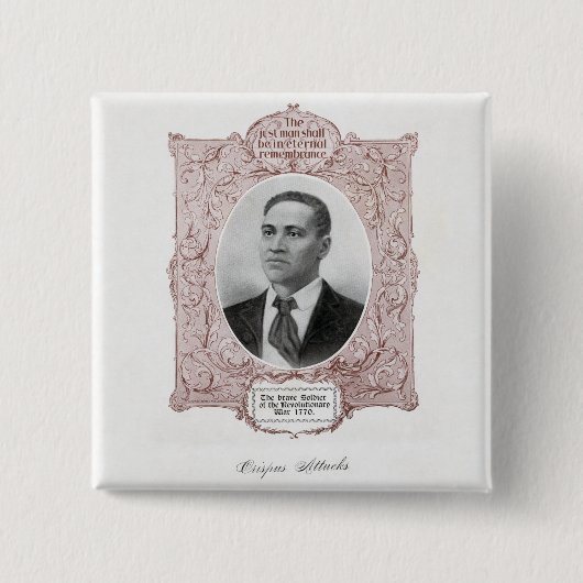 Crispus Attucks: Martelaar van de Amerikaanse Revo Vierkante Button 5,1 Cm (Voorkant)