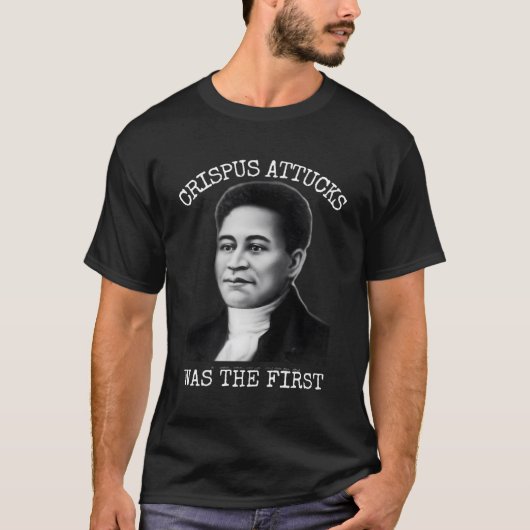 Crispus Attucks was de eerste T-shirt (Voorkant)