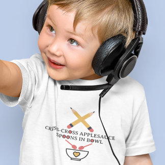 Criss-Cross Applesauce Lepels in Bowl T-shirt