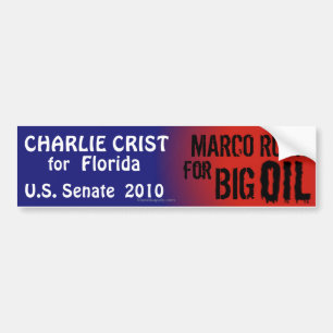 Crist Florida, Rubio Big Oil Bumpersticker