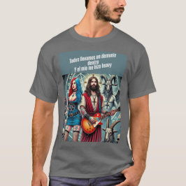 Cristo Rockero: Todos Llevamos un Demonio Dentro T-shirt