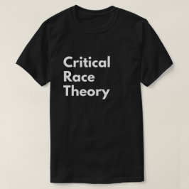 Critical Race Theory BHM T-Shirt