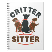Critter Sitter Cute Pet Sitter Notitieboek (Voorkant)