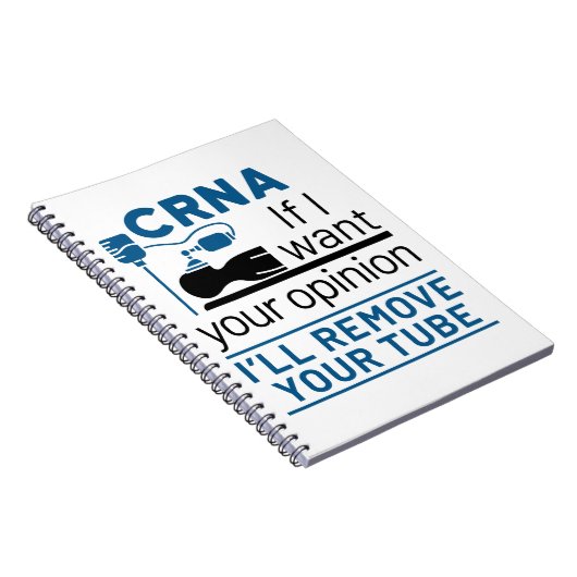 CRNA als ik je mening wil, zal ik je buis verwijde Notitieboek (Rechterzijde)