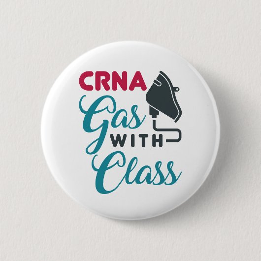 CRNA-gas met klasse Funny Appreciation Ronde Button 5,7 Cm (Voorkant)