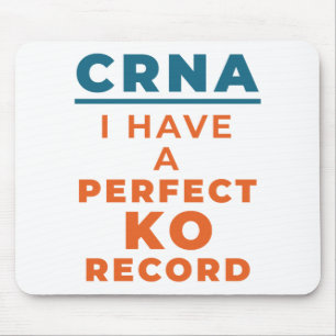 CRNA I heeft een perfecte KO record Muismat